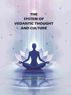 The System Of Vedantic Thought And Culture - Gyan Books | Grocsy