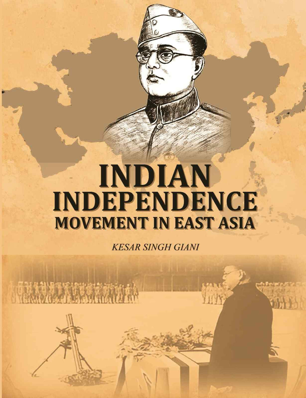 Indian Independence Movement In East Asia - Gyan Books | Grocsy