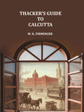 Thacker's guide to Calcutta - Gyan Books | Grocsy