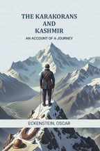 The Karakorans and Kashmir: An account of a journey - Gyan Books | Grocsy