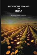 Provincial Finance In India - Gyan Books | Grocsy