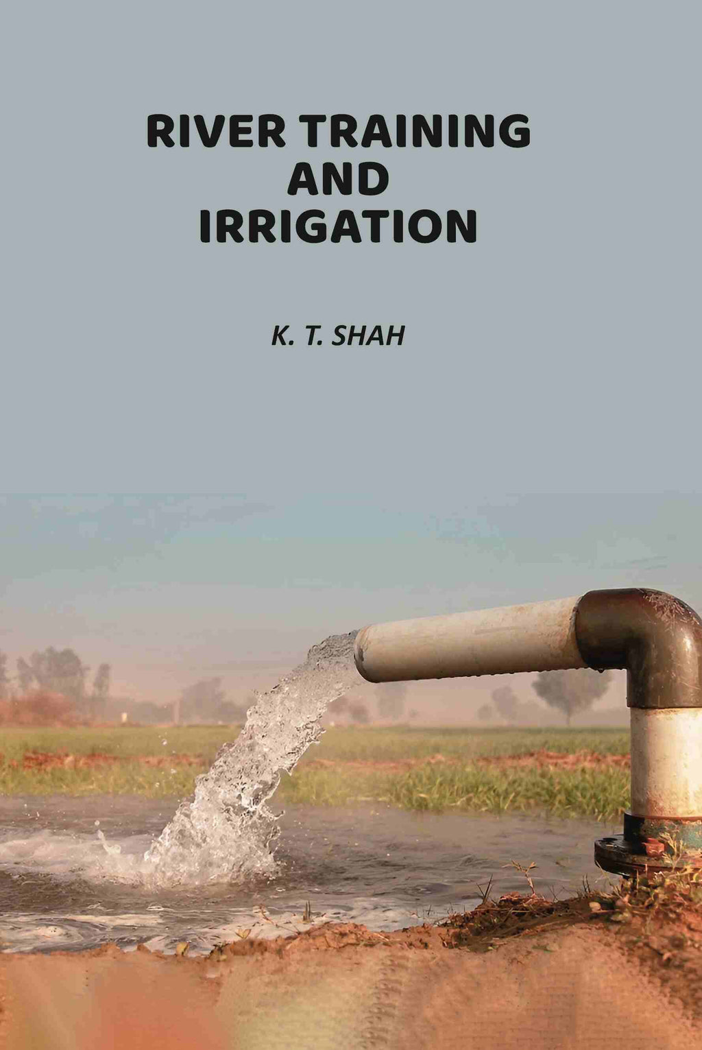 River Training And Irrigation - Gyan Books | Grocsy