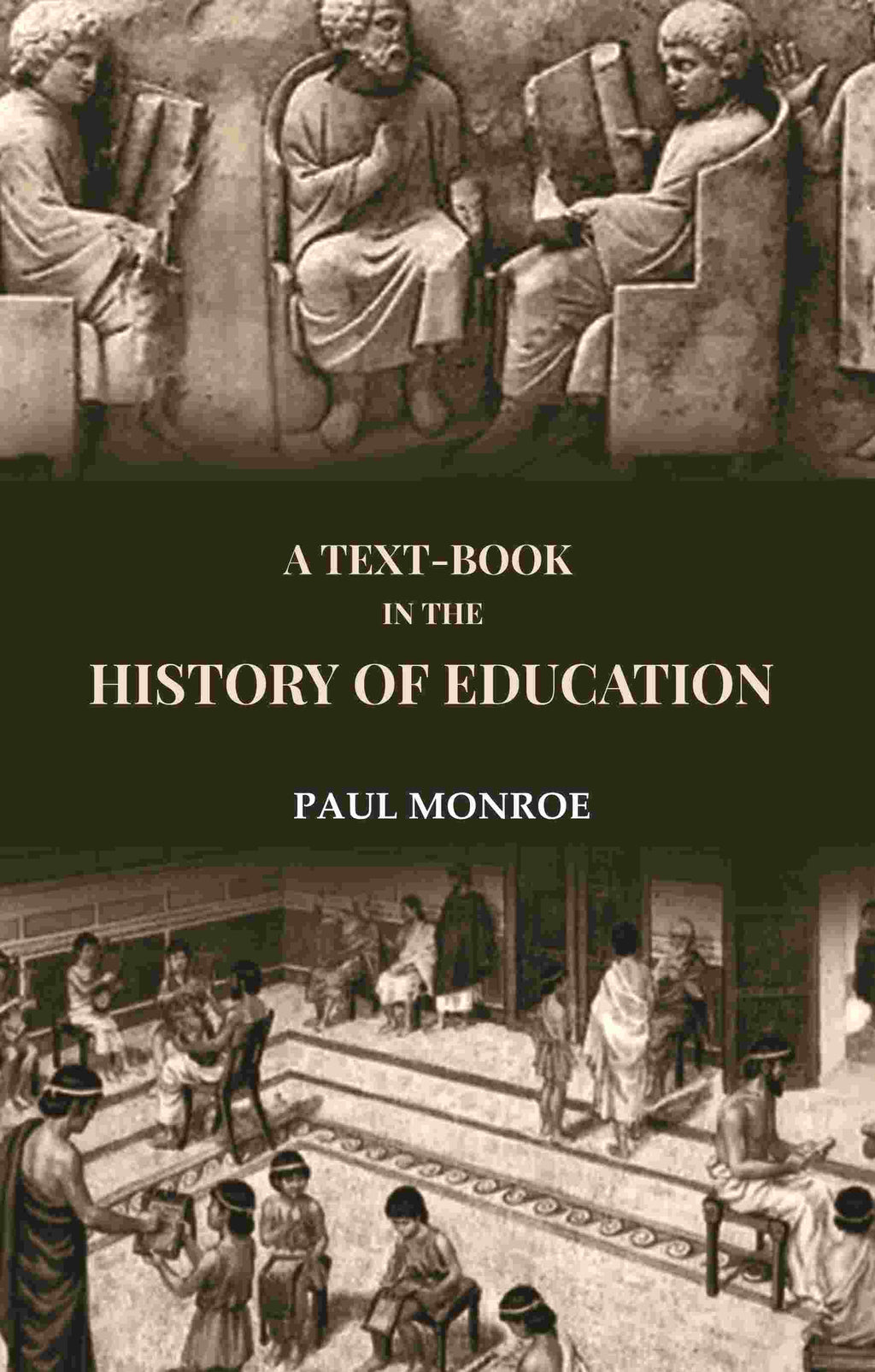 A Text-Book in the History of Education - Gyan Books | Grocsy