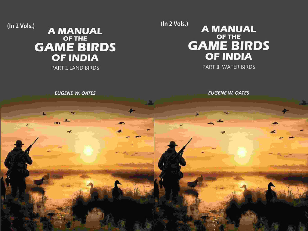 A Manual of the Game Birds of India: Part I. Land Birds and Part II. Water Birds (2 Parts Set) - Gyan Books | Grocsy