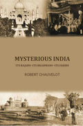 Mysterious India; its Rajahs--its Brahmans--its Fakirs - Gyan Books | Grocsy
