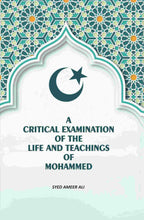 A Critical Examination Of The life And Teachings Of Mohammed - Gyan Books | Grocsy