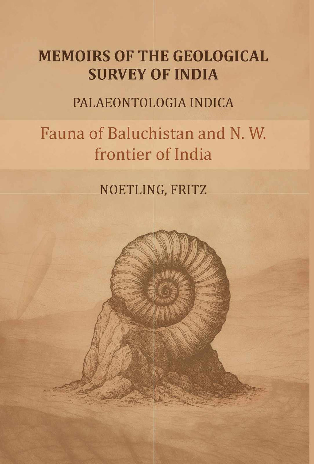 Memoirs of the Geological survey of India- Paleontologia Indica: Fauna of Baluchistan and N. W. frontier of India-The Jurassic fauna - Gyan Books | Grocsy