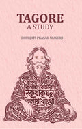 Tagore -A Study - Gyan Books | Grocsy