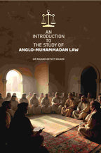 An Introduction to the Study of Anglo-Muhammadan Law - Gyan Books | Grocsy