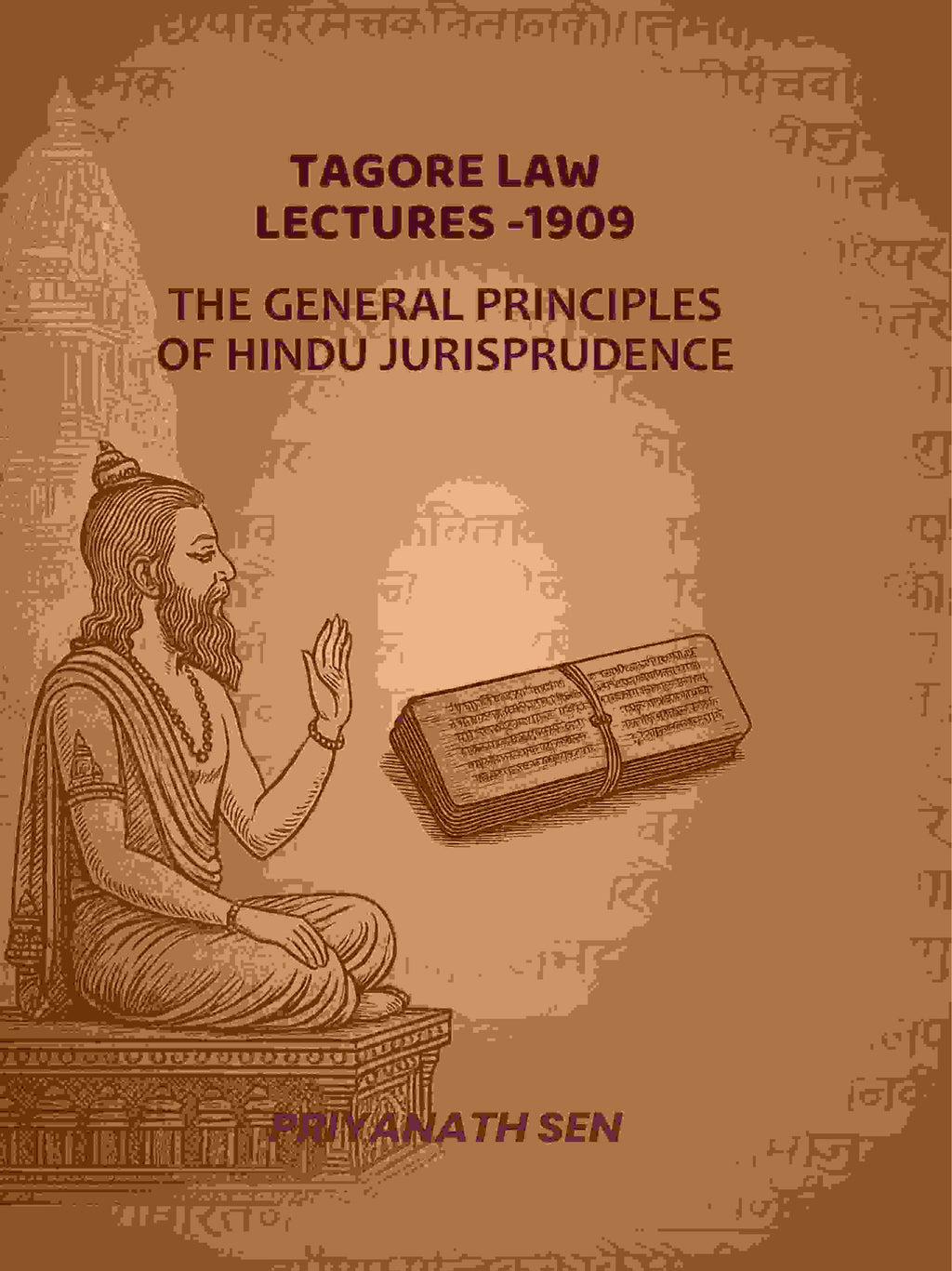 Tagore Law Lectures -1909: The General principles Of Hindu jurisprudence - Gyan Books | Grocsy