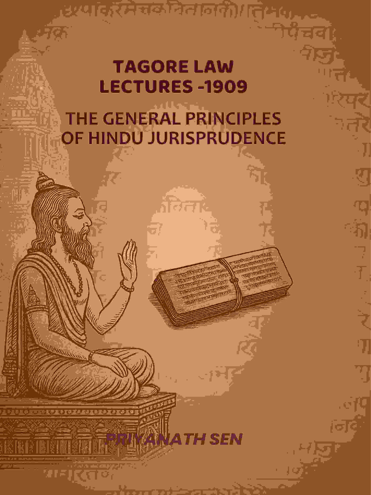Tagore Law Lectures -1909: The General principles Of Hindu jurisprudence - Gyan Books | Grocsy