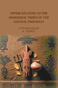 Papers relating to the aboriginal tribes of the Central Provinces - Gyan Books | Grocsy