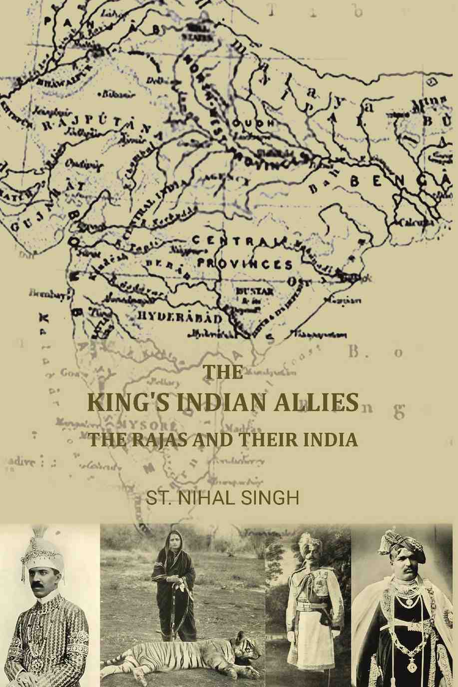 The King's Indian allies; the rajas and their India - Gyan Books | Grocsy