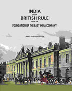 India Under British Rule from the Foundation of the East India Company - Gyan Books | Grocsy