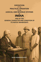 Exposition of the Practical Operation of the Judicial and Revenue Systems of India: And of the General Character and Condition of Its Native Inhabitants - Gyan Books | Grocsy