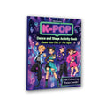 Dreamland Publications K- POP Dance and Stage Activity Book for Kids Age 8–12 years -Design Outfits, Learn Dance Moves, Create Concert Stages, Solve Puzzles & Become a K-Pop Star! | Grocsy
