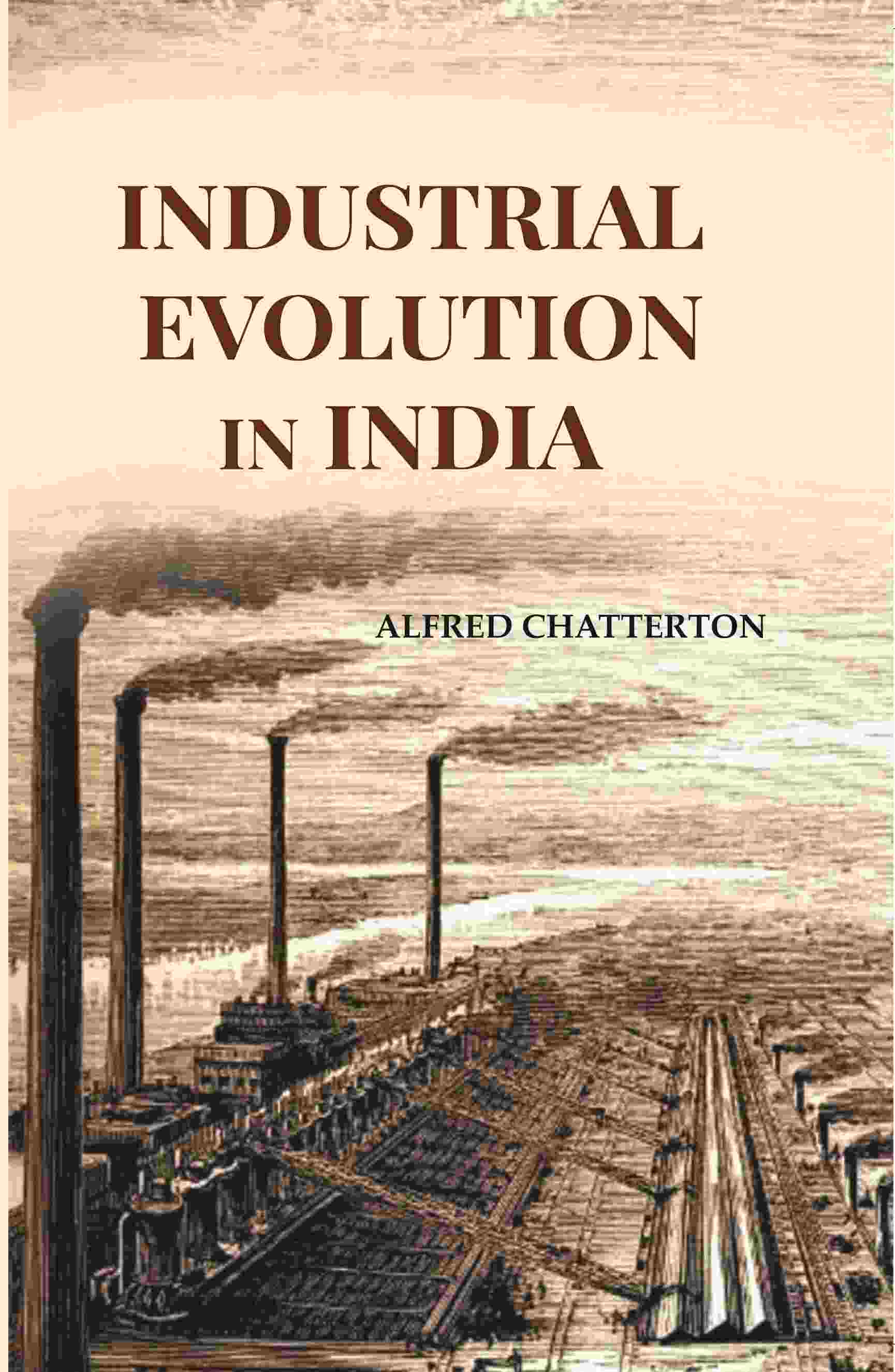 Industrial Evolution In India - Gyan Books | Grocsy