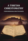 A Tibetan Chrestomathy - Gyan Books | Grocsy