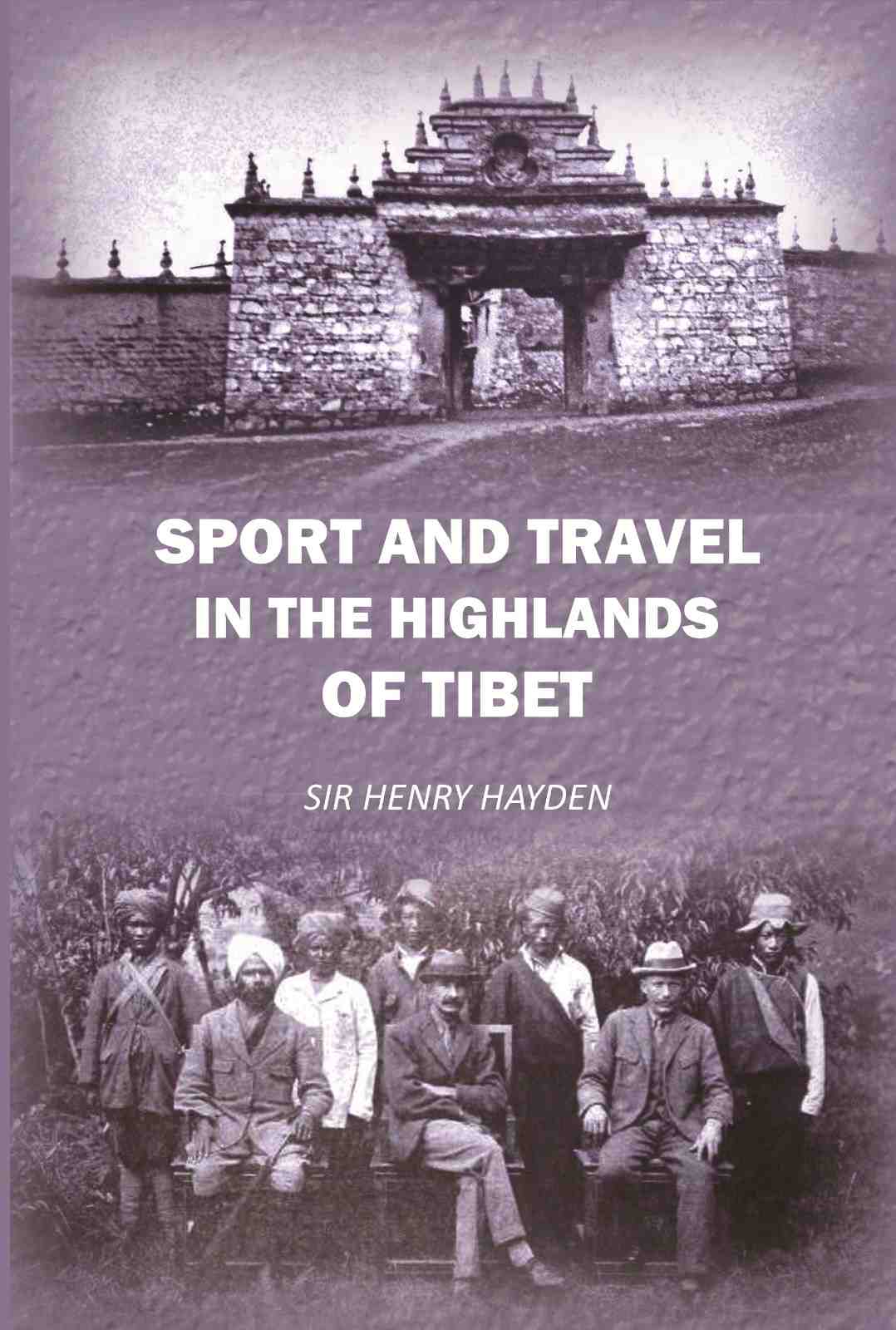 Sport and travel in the highlands of tibet - Gyan Books | Grocsy