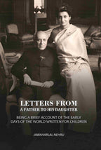 Letters From A Father To His Daughter: Being A Brief Account Of The Early Days Of The World Written For Children - Gyan Books | Grocsy