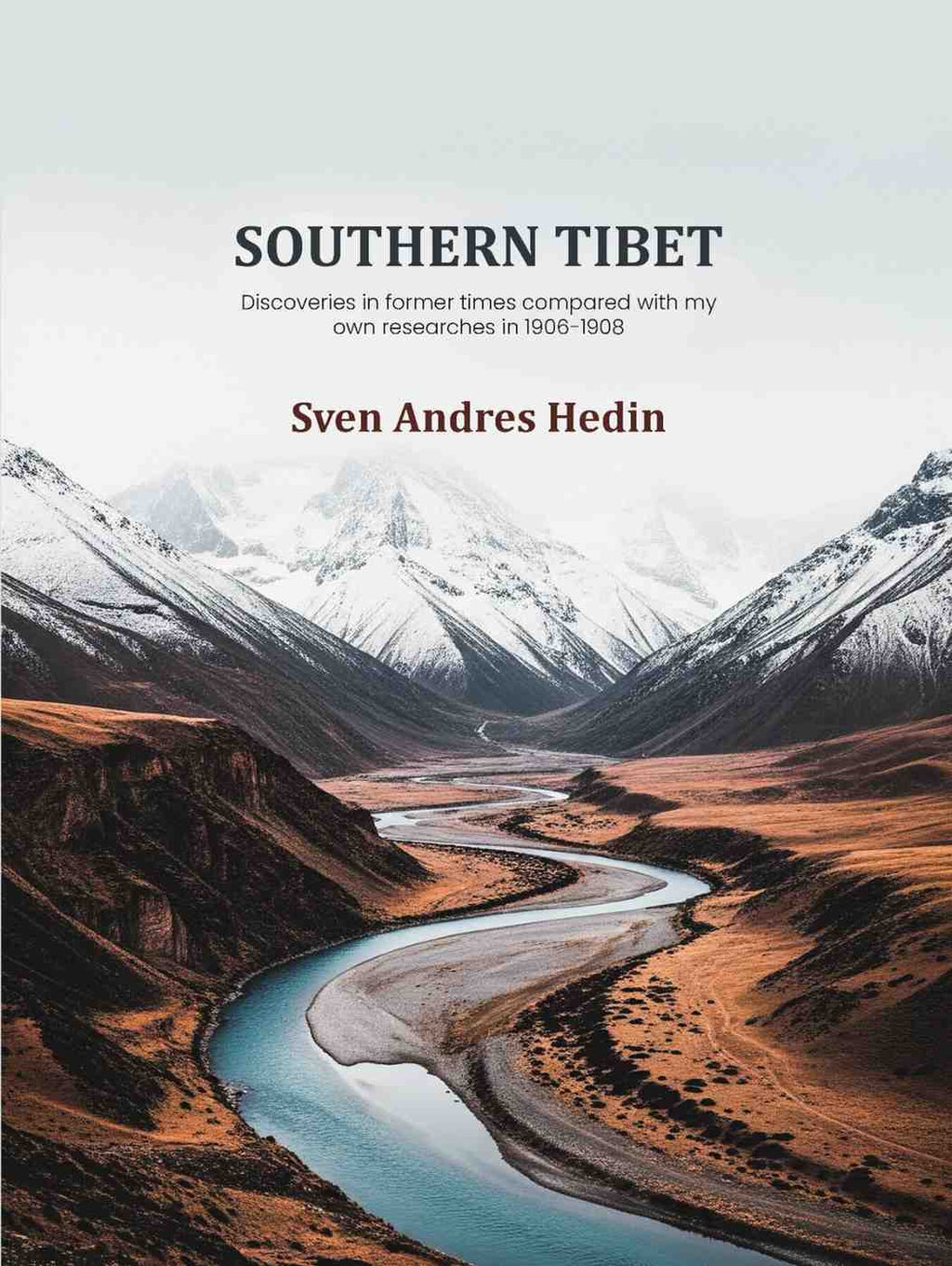 Southern Tibet: Discoveries in former times compared with my own researches in 1906-1908 (9th) - Gyan Books | Grocsy