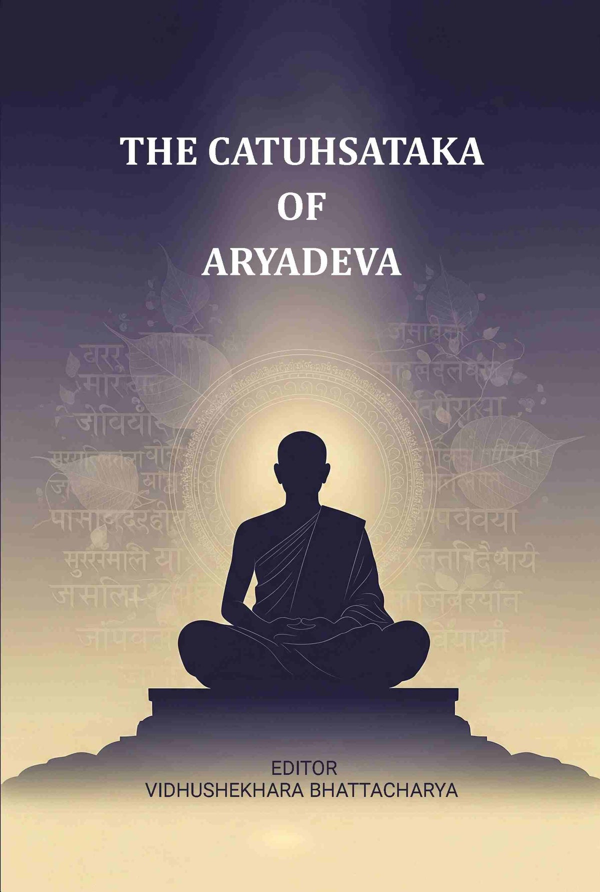 The Catuhsataka Of Aryadeva - Gyan Books | Grocsy