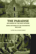 The Paradise or Garden of the Holy Fathers: Being Histories of the Anchorites, Recluses - Gyan Books | Grocsy