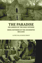 The Paradise or Garden of the Holy Fathers: Being Histories of the Anchorites, Recluses - Gyan Books | Grocsy