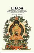 Lhasa: An Account of the Country and People of Central Tibet and of the Progress of the Mission (2nd) - Gyan Books | Grocsy