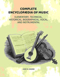 Complete Encyclopædia of Music: Elementary, Technical, Historical, Biographical, Vocal, and Instrumental - Gyan Books | Grocsy