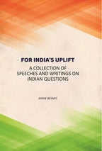 For India's uplift: A Collection Of Speeches And Writings On Indian Questions - Gyan Books | Grocsy