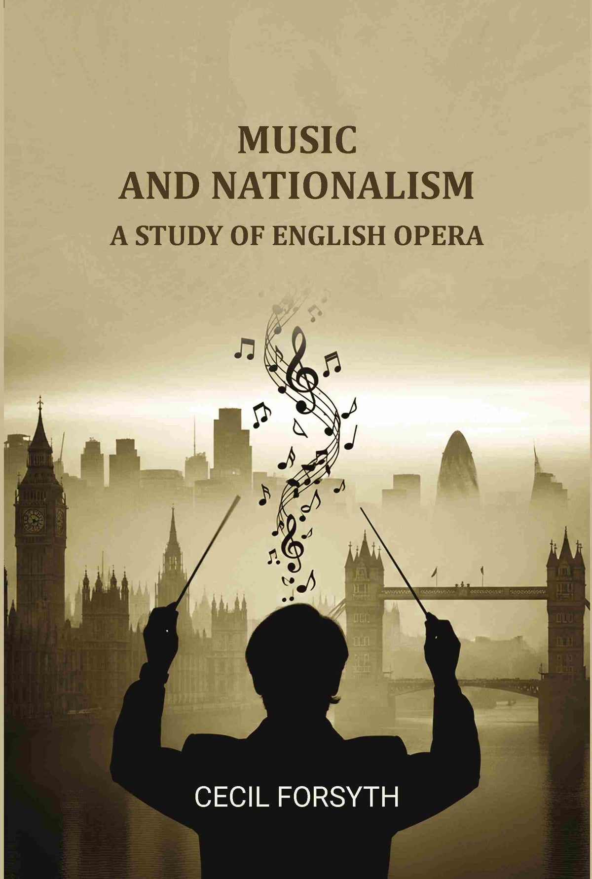 Music and Nationalism: A Study of English Opera - Gyan Books | Grocsy