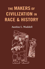 The Makers of Civilization in Race & History - Gyan Books | Grocsy