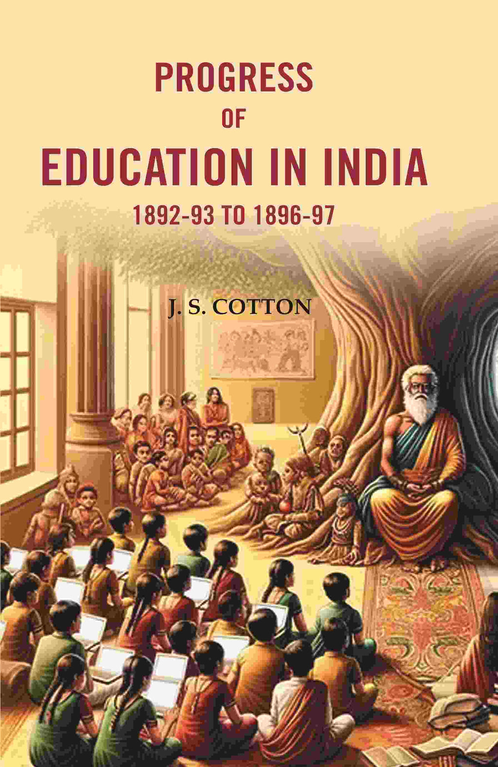 Progress of Education In India 1892-93 To 1896-97 - Gyan Books | Grocsy