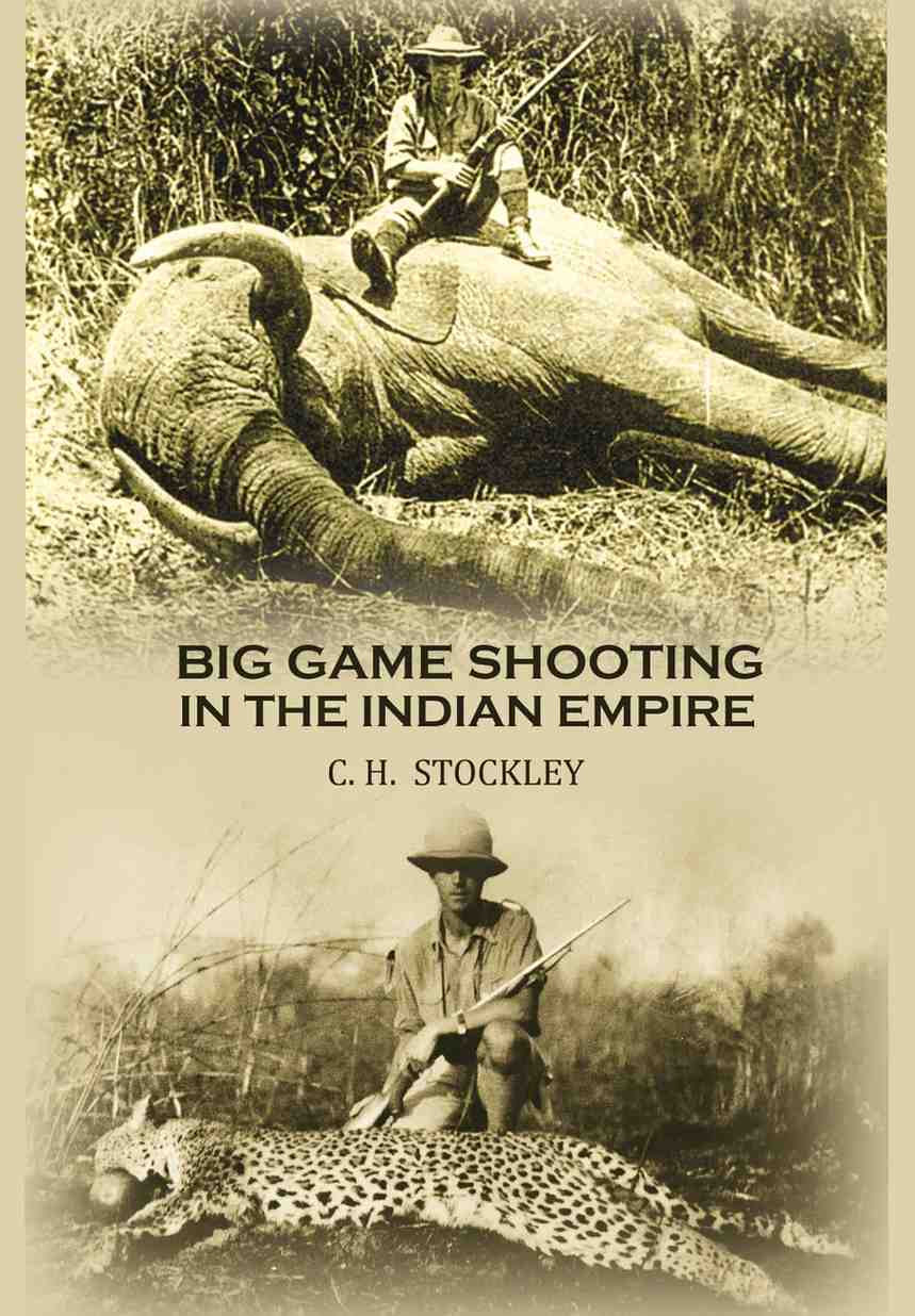 Big game shooting in the Indian empire - Gyan Books | Grocsy