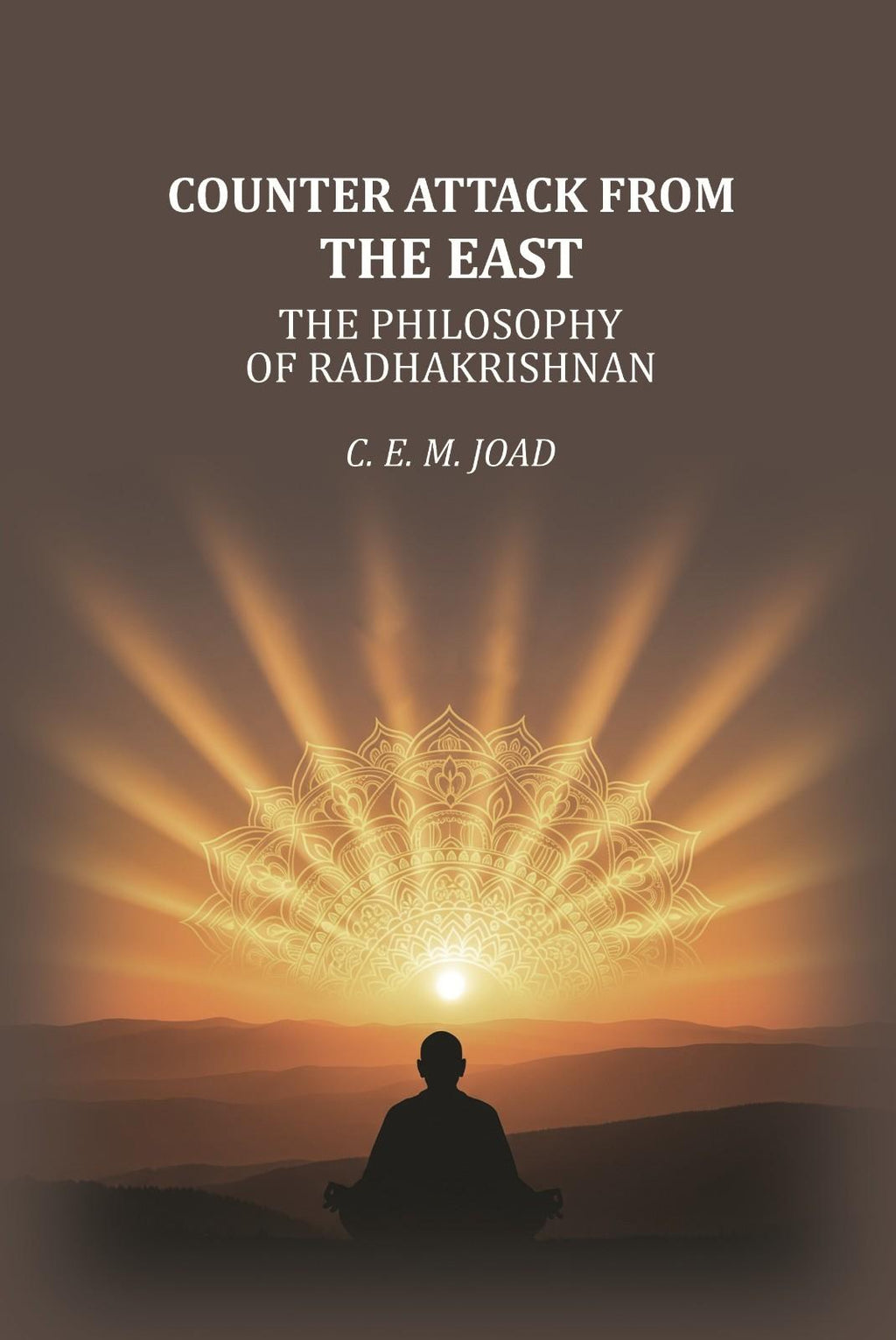Counter Attack From The East: the Philosophy of Radhakrishnan - Gyan Books | Grocsy