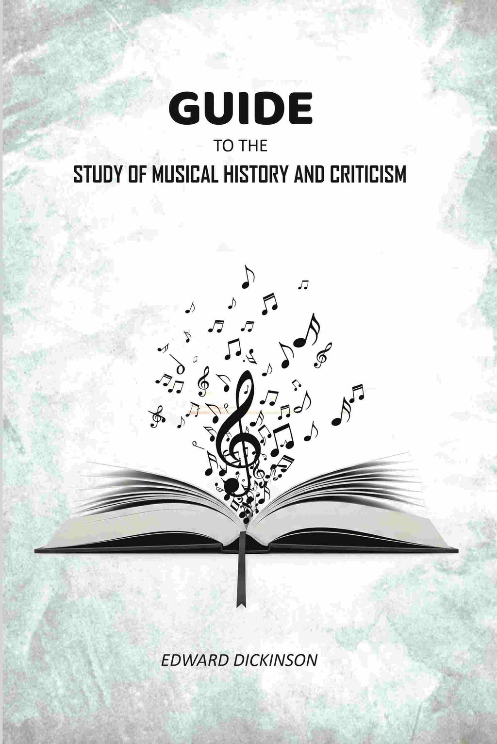 Guide to the Study of Musical History and Criticism - Gyan Books | Grocsy
