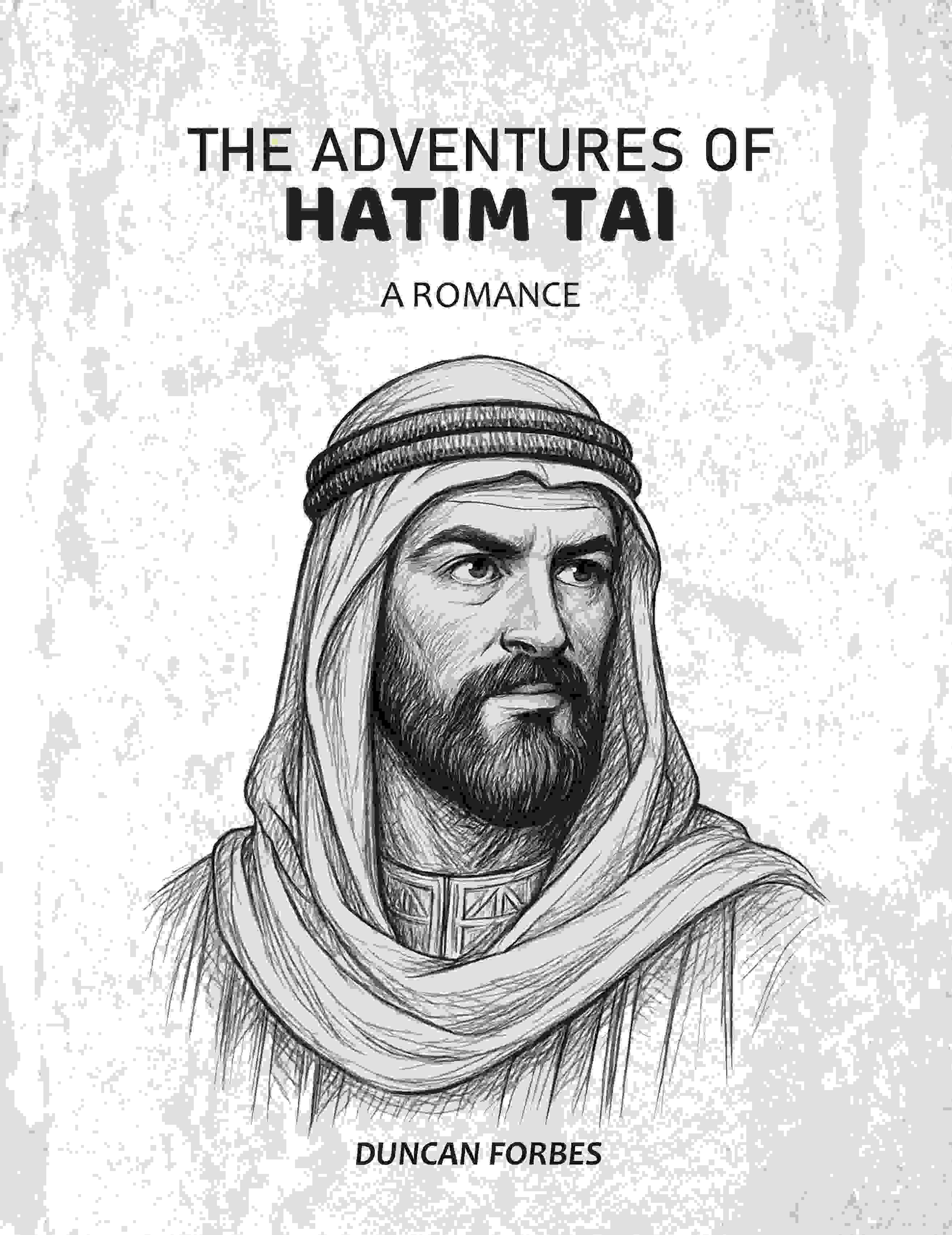 The Adventures Of Hatim Tai: A Romance - Gyan Books | Grocsy