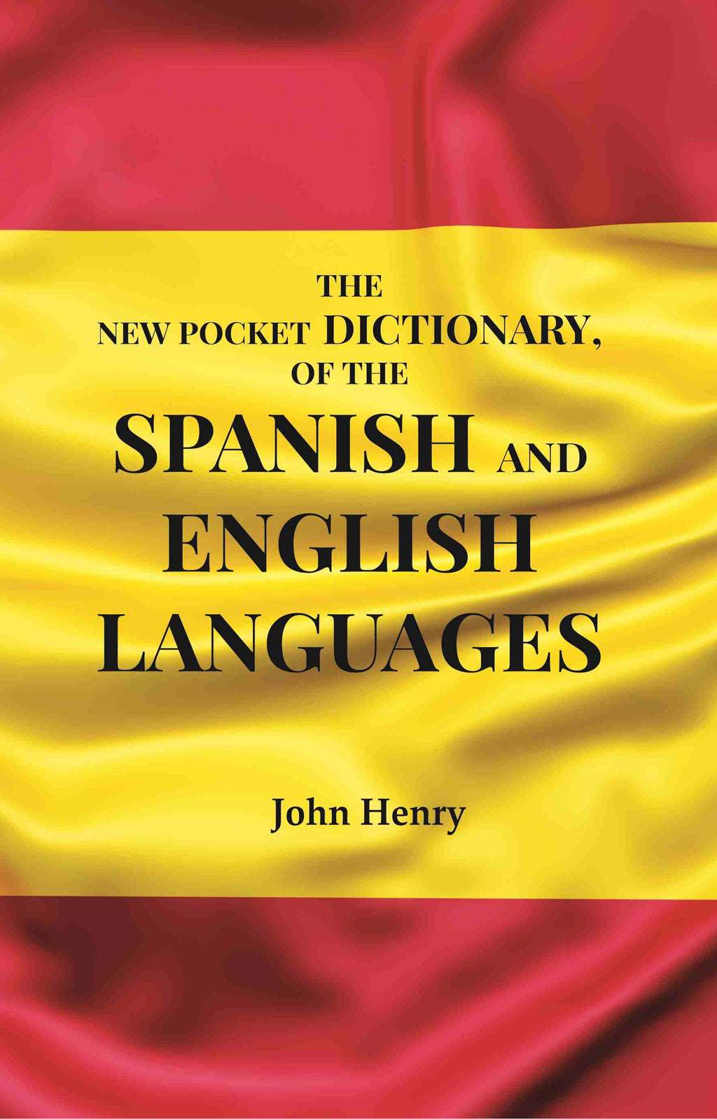The New Pocket Dictionary, of the Spanish and English Languages - Gyan Books | Grocsy