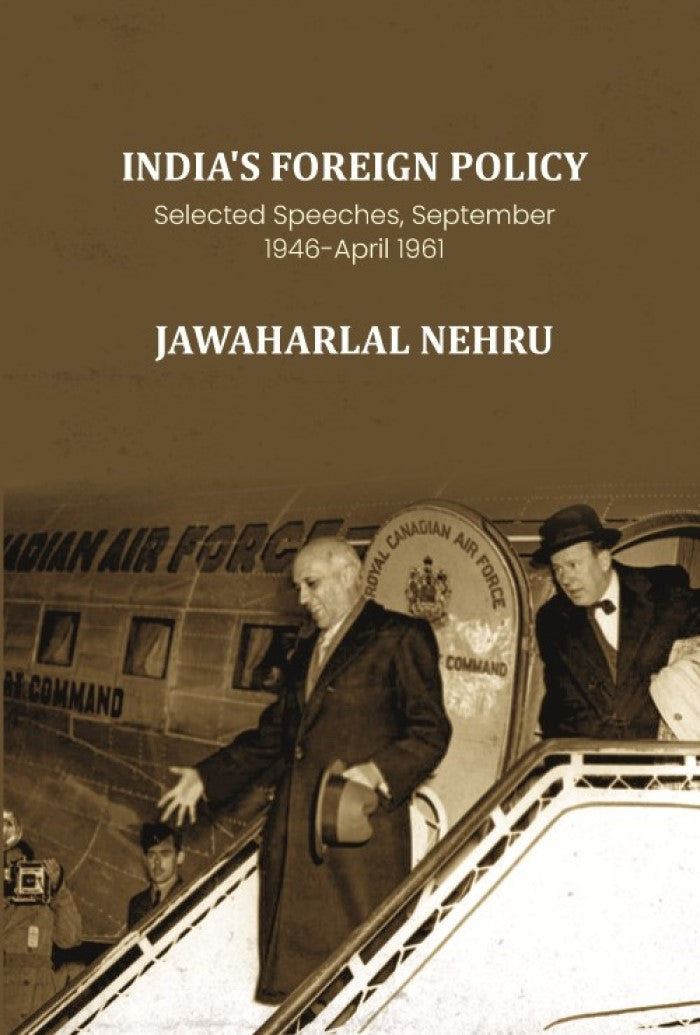 India's Foreign Policy: Selected Speeches, September 1946-April 1961 - Gyan Books | Grocsy