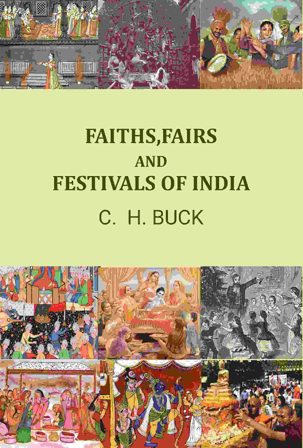 Faith, fairs, and festivals of India - Gyan Books | Grocsy