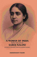 A Woman Of India: Being The Life Of Saroj Nalini (Founder Of The Women's Insititute Movement In India ) - Gyan Books | Grocsy