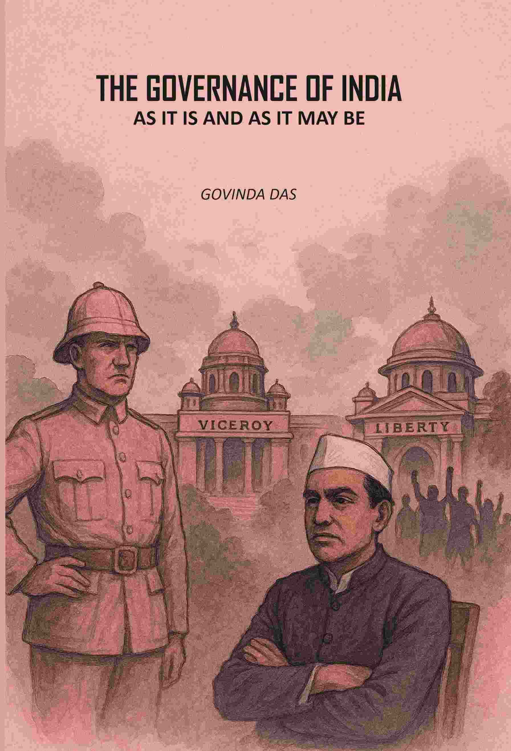 The Governance Of India: As It Is And As It May Be - Gyan Books | Grocsy