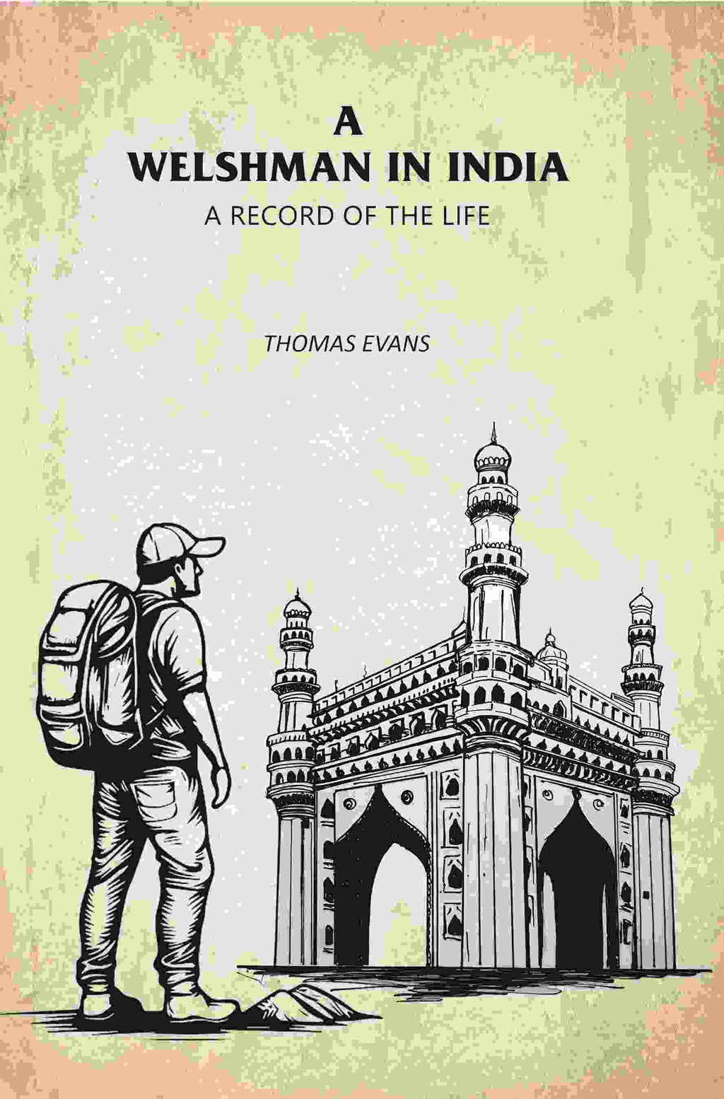 A Welshman in India: A Record of the Life - Gyan Books | Grocsy