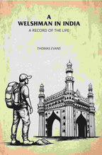 A Welshman in India: A Record of the Life - Gyan Books | Grocsy