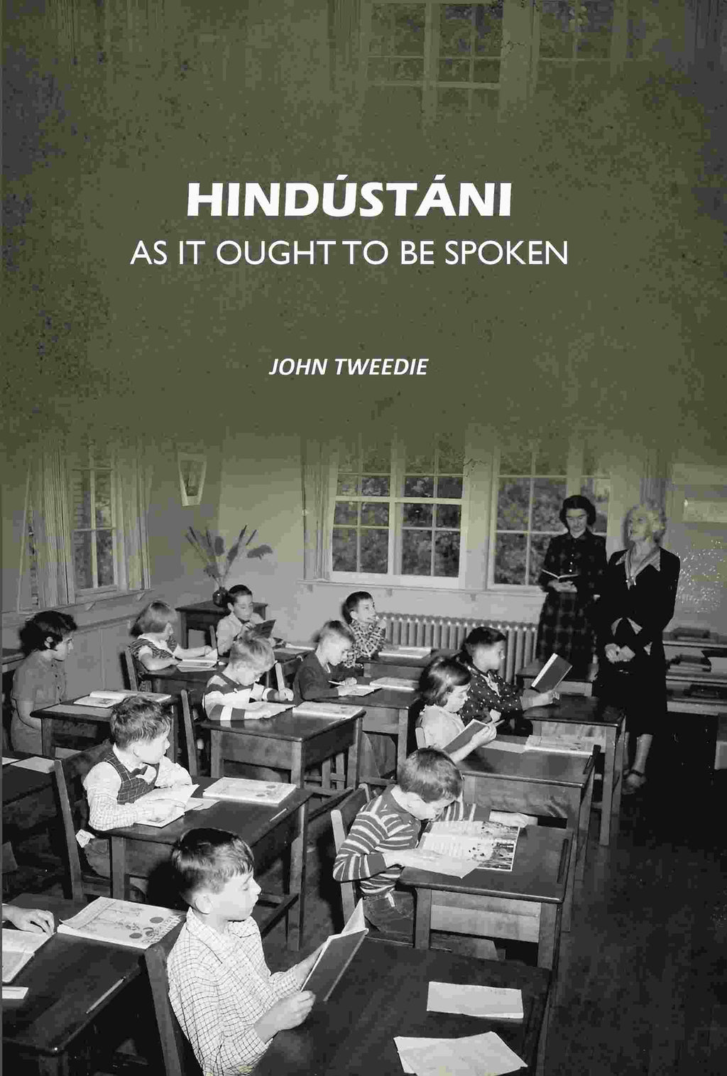Hindústáni As It Ought To Be Spoken - Gyan Books | Grocsy