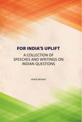 For India's uplift: A Collection Of Speeches And Writings On Indian Questions - Gyan Books | Grocsy