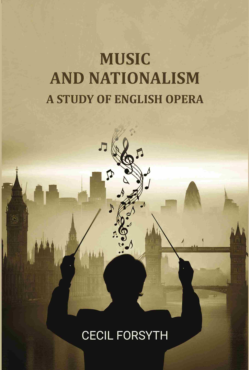 Music and Nationalism: A Study of English Opera - Gyan Books | Grocsy