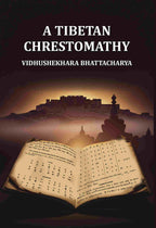 A Tibetan Chrestomathy - Gyan Books | Grocsy