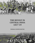 The Revolt in Central India, 1857-59 - Gyan Books | Grocsy